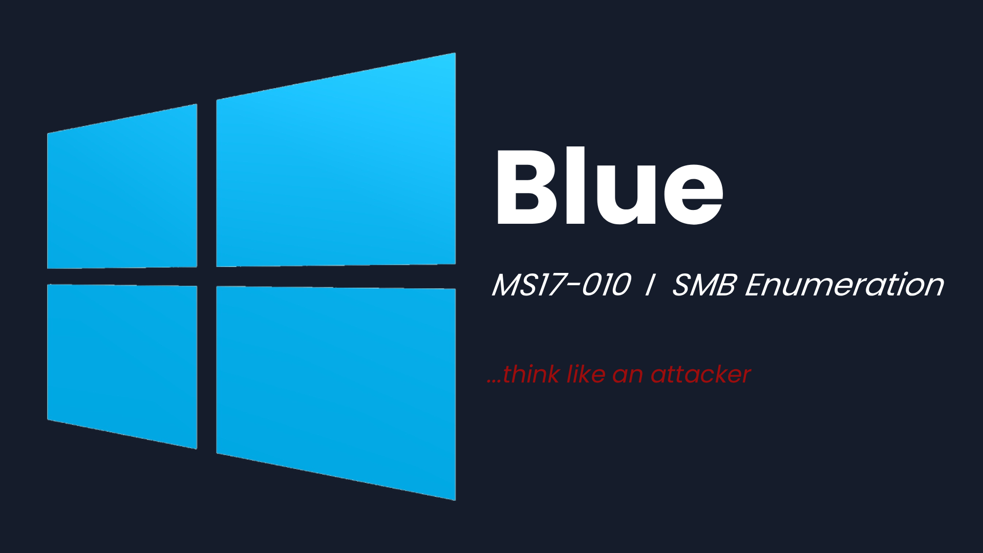 This Blue Room Analysis covered SMB Enumeration and MS17-010